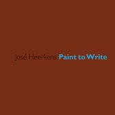 José Heerkens - Paint to Write