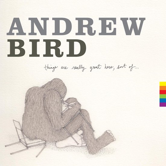 Andrew Bird - Things Are Really Great Here (LP)