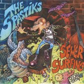 Spastiks - Sewer Surfing (LP)
