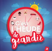 Henri Dès - Cest Lheure De Grandir (CD)