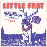 Little Feat - Electrif Lycanthrope: Live At Ultra-Sonic Studios, 1974