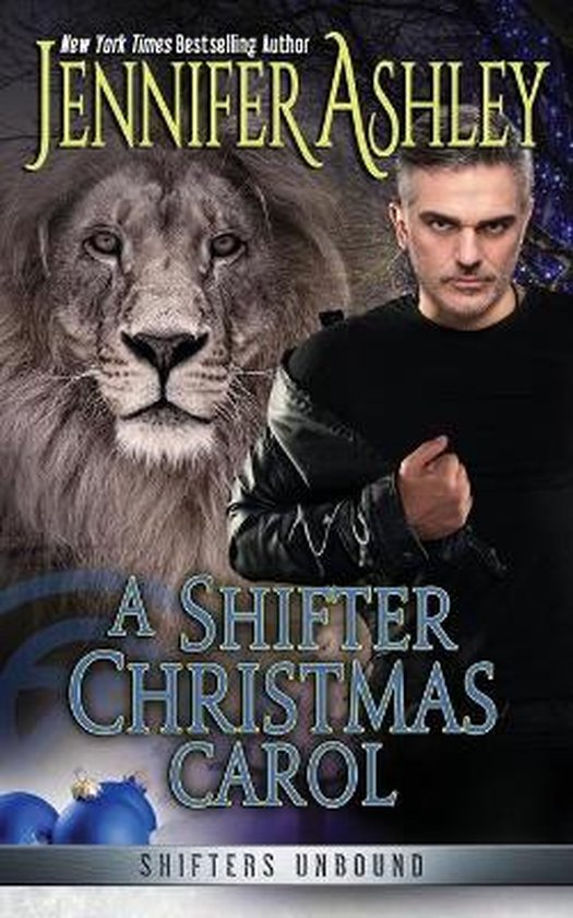 Shifters UnboundA Shifter Christmas Carol, Jennifer Ashley