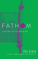 Fathom Bible Studies: The Bible Student Journal
