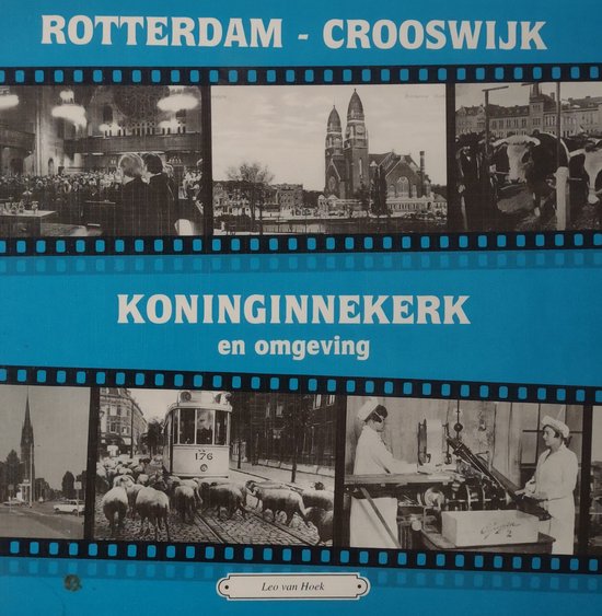 Rotterdam-Crooswijk Koninginnekerk en Omgeving