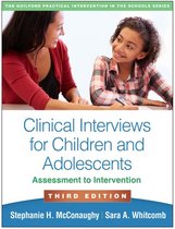 The Guilford Practical Intervention in the Schools Series - Clinical Interviews for Children and Adolescents
