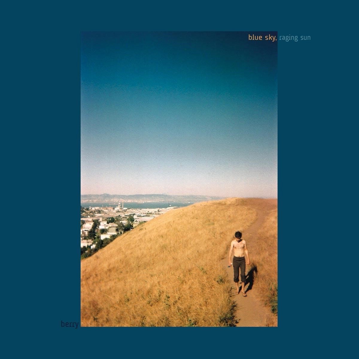 Berry - Blue Sky, Raging Sun (LP)