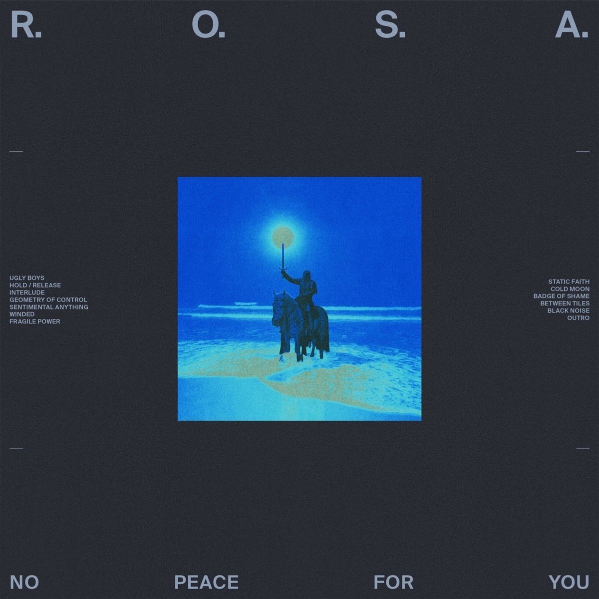 R.O.S.A. - No Peace For You (LP)