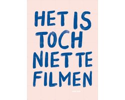 IXXI Het Is Toch Niet Te Filmen, Mella Mella - 100 x 140 cm - Grote wanddecoratie en posters - Typografie, Woonkamer, Gang, Trap, Grappig, Typografie