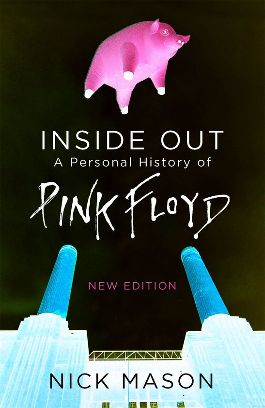 Boekcover 'Inside Out A Personal History of Pink Floyd' met een roze varken boven twee schoorstenen.