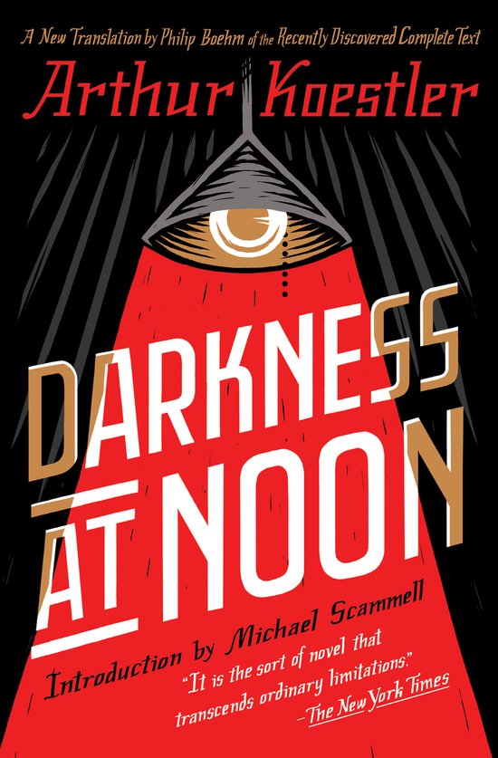 Couverture du livre 'Darkness at Noon', design rouge, noir et jaune. Une lampe éclaire le titre.