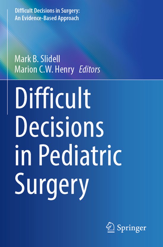 Difficult Decisions in Surgery: An Evidence-Based Approach-  ... - cover