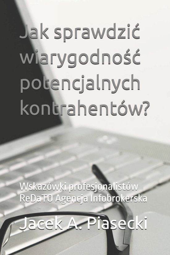 Jak sprawdzic wiarygodnośc potencjalnych kontrahentów? - cover