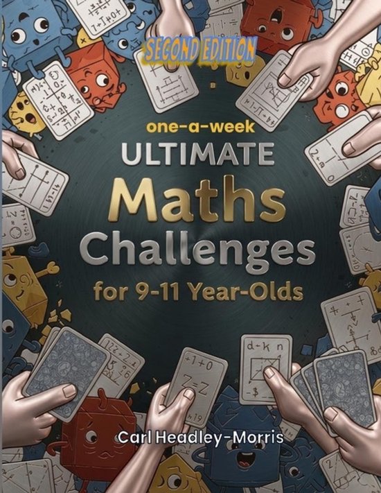 Maths Challenges for 9-11 Year Olds- Ultimate Maths Challeng ... - cover