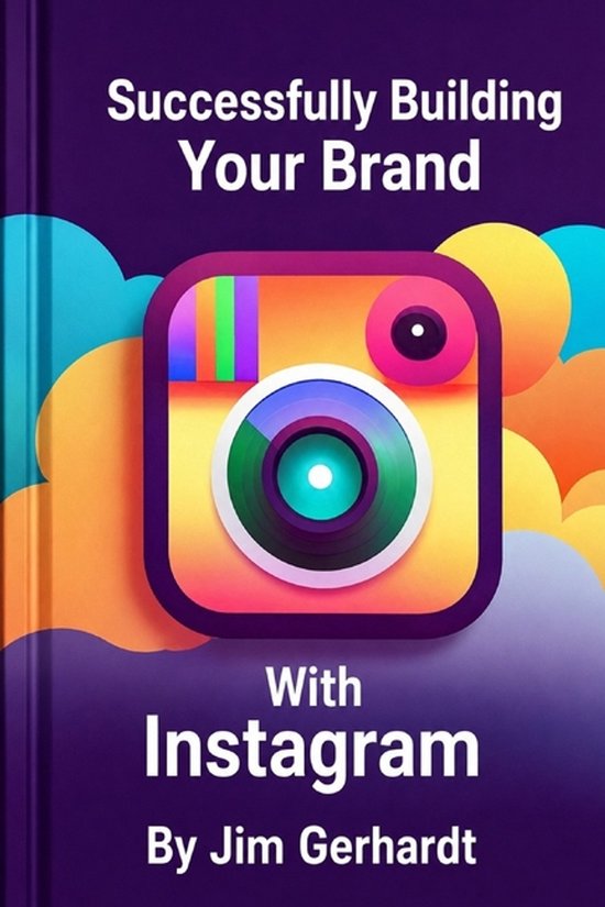 Successfully Building Your Brand with Instagram, Vol. 2 - cover