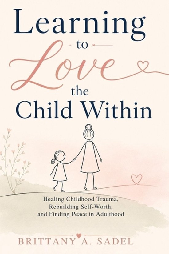 Learning to Love the Child Within - cover