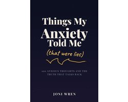 Nice Try, Brain- Things My Anxiety Told Me