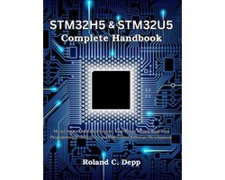Beginner Today, Professional Tomorrow in Tech- STM32H5 & STM32U5 Complete Handbook