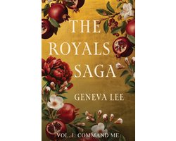 Royals Saga- Command Me