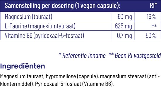 Samenstelling en ingrediënten per vegan capsule: magnesium (tauraat) 60 mg, L-taurine (magnesiumtauraat) 625 mg, vitamine B6 (pyridoxaal-5-fosfaat) 0,7 mg.