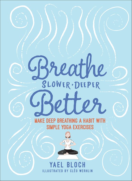 Breathe Slower, Deeper, Better - cover