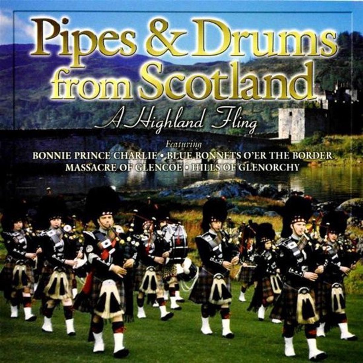 Pipes & Drums From Scotland