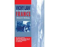 Vichy Law And The Holocaust In France