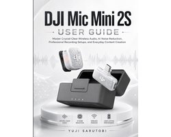 DJI Mic Mini 2S User Guide