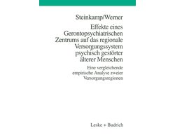 Effekte eines Gerontopsychiatrischen Zentrums auf das regionale Versorgungssystem psychisch gestörter älterer Menschen