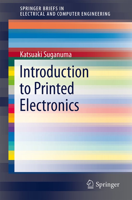 Boek kaft: "Introduction to Printed Electronics" door Katsuyuki Suganuma. Abstracte horizontale strepen in vele kleuren op een witte achtergrond.