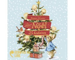 En attendant Noël - 25 histoires de Pierre Lapin