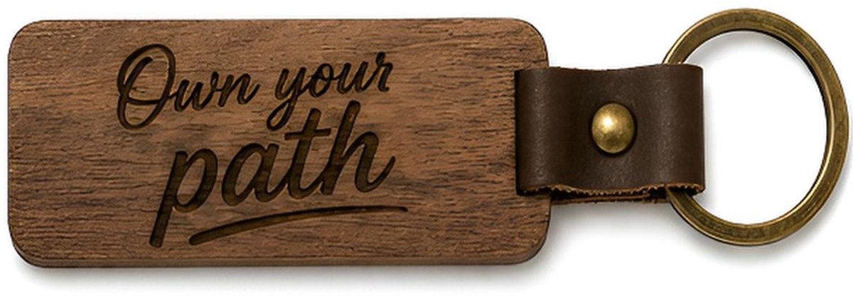 Houten Sleutelhanger "Own your path" - Met Gravure - Hout & PU Leer - Motivatie Cadeau - Sleutelhanger Auto / Huis