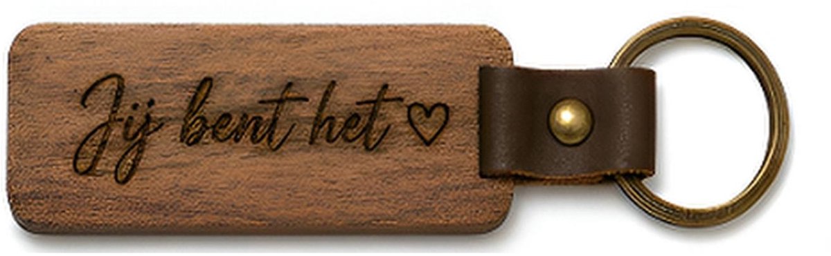 Houten Sleutelhanger "Jij bent het" - Met Gravure - Hout & PU Leer - 10 cm - Liefdes Cadeau / Man / Vriend / Partner