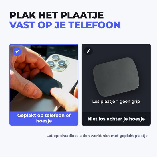 Twee afbeeldingen tonen het bevestigen van een plakplaatje op een telefoon of hoesje. De linker afbeelding toont een succesvolle bevestiging, de rechter een foutieve.