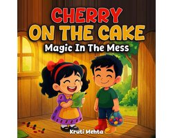 Cherry On The Cake Magic In The Mess