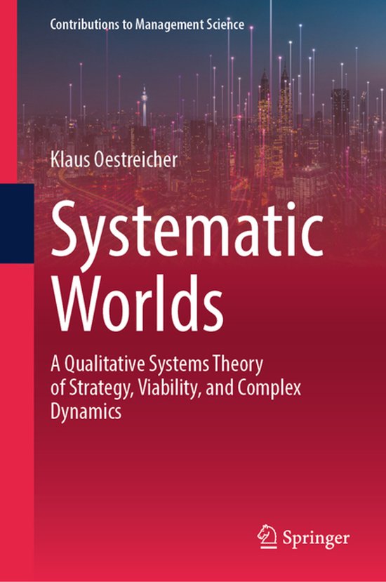 Contributions to Management Science- Systematic Worlds - cover