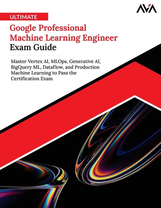 Ultimate Google Professional Machine Learning Engineer Exam  ... - cover