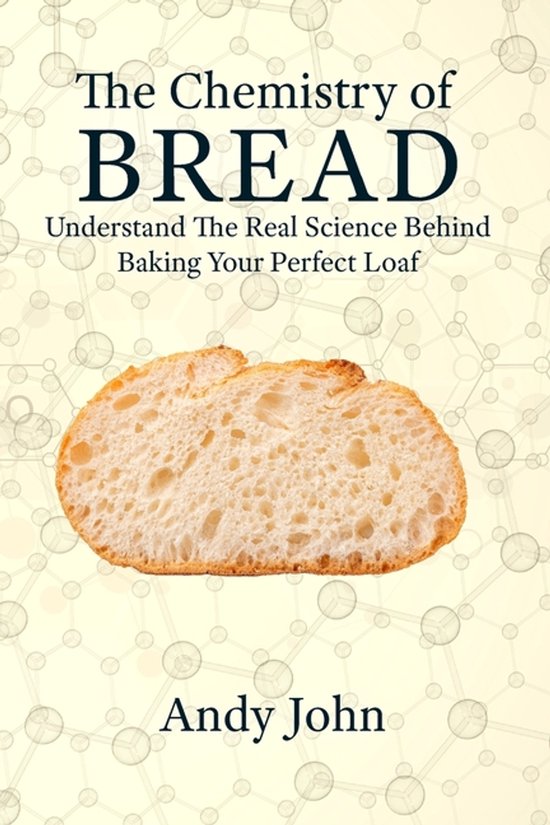 The Chemistry of Food & Drinks-The Chemistry of BREAD - cover