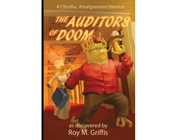 The Cthulhu, Amalgamated Memoirs-The Auditors of Doom