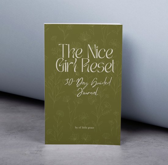 The Nice Girl Reset Guided Journal – English Self-Help Journal for Women | Stop People-Pleasing, Set Boundaries, Build Confidence & Self-Love