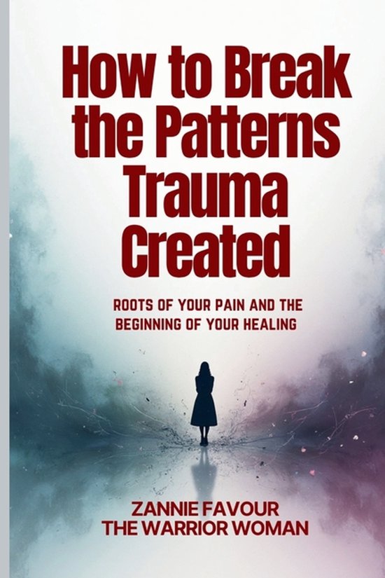 Healed and Held Trauma Recovery- How to Break the Patterns T ... - cover