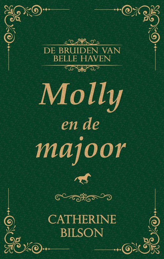 De Bruiden van Belle Haven 1 - Molly en de Majoor - cover