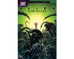 Alien: King Killer