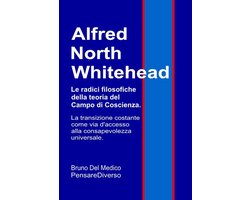 ITA - PensareDiverso 946 - Whitehead e le fondamenta del Campo di Coscienza.