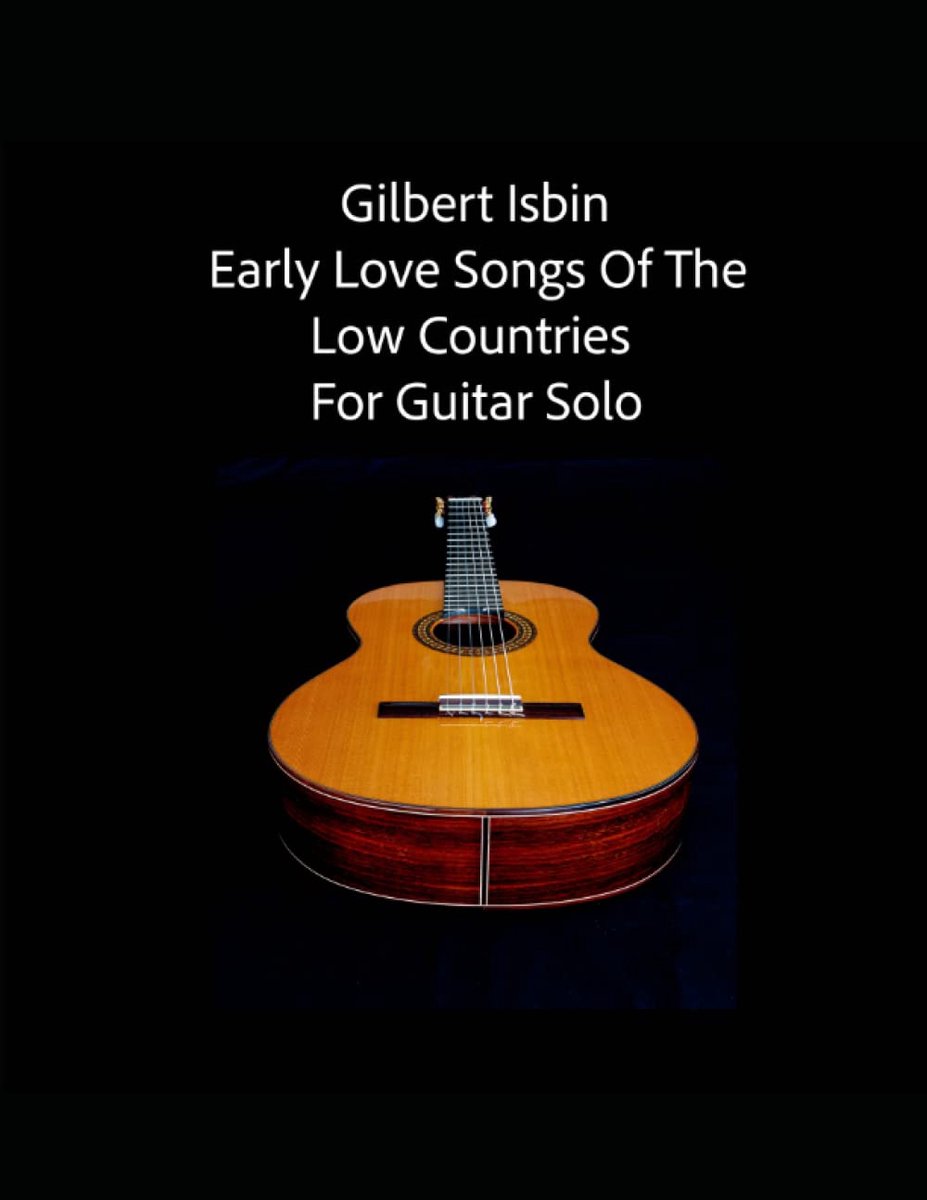 OF THE LOW COUNTRIES FOR GUITAR SOLO