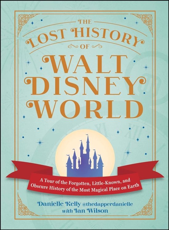 I Love Disney Gift Book Series-The Lost History of Walt Disn ... - cover