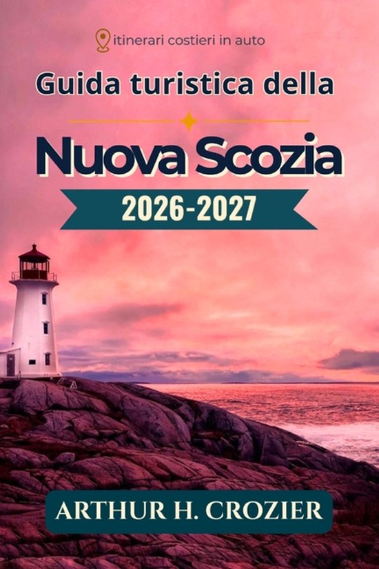 Guida turistica della Nuova Scozia 2026-2027 - cover