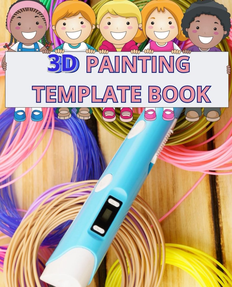 3D Pen Template Book: DIY 3D Printing 3D pen Art
