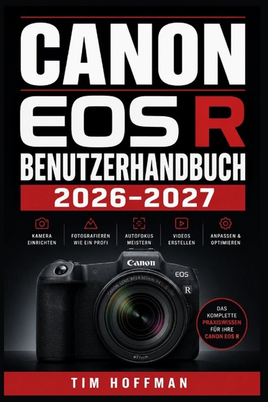 Boek 'Canon EOS R Benutzerhandbuch 2026-2027' met een Canon EOS R camera op de voorkant.