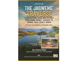 Navigation and Geo-Mapping-GIS Series: A Regional Contour, Physical, Tourism and Road Mapping Excurs-The Jagweng' Traverse