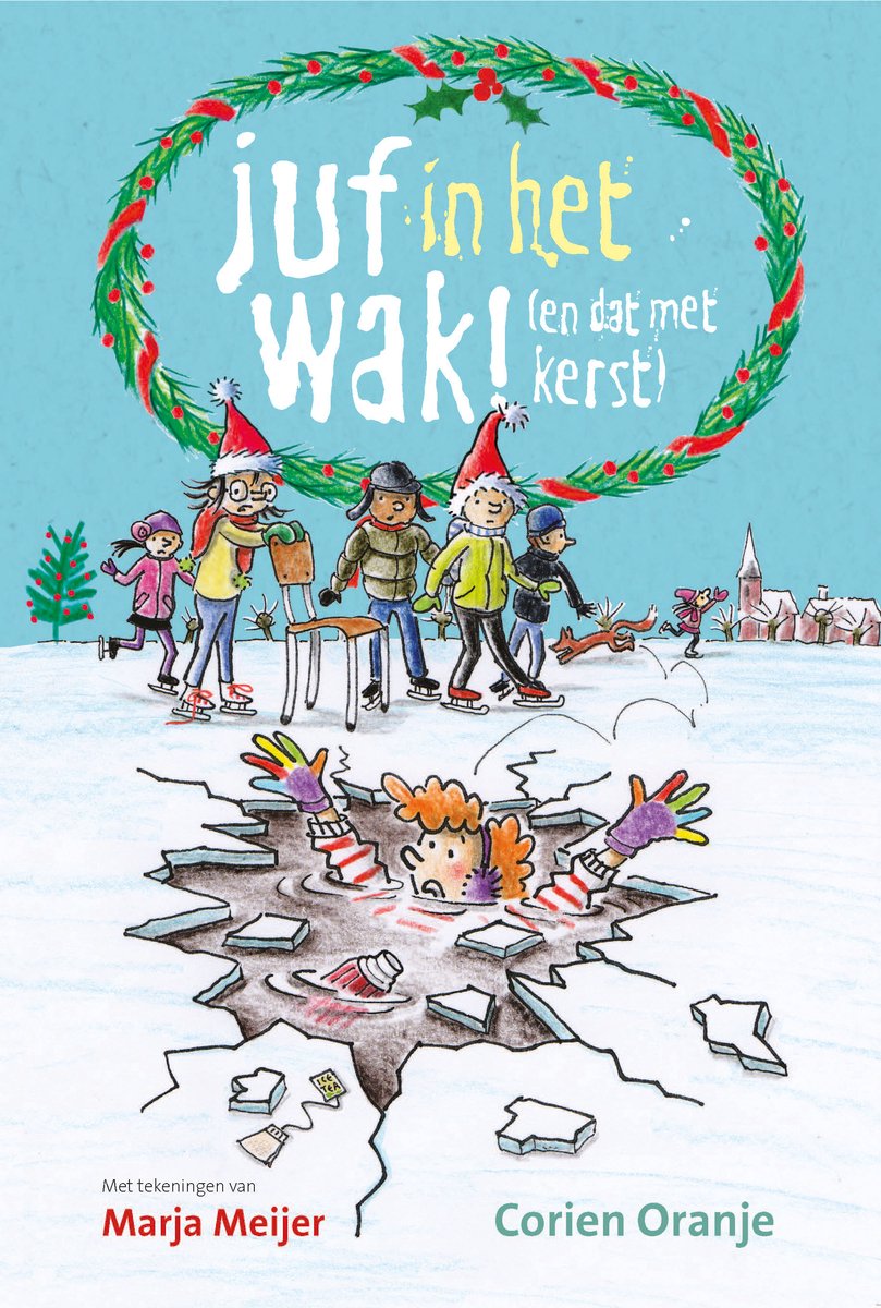 Omslag van Juf in het wak! (en dat met kerst)